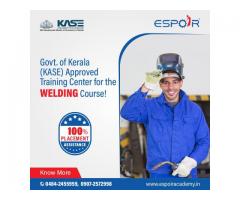 Govt. of Kerala (KASE) approved training center for the welding course!