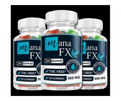Mana FX CBD Gummies This Support You In Physiologically And Physically(Work Or Hoax